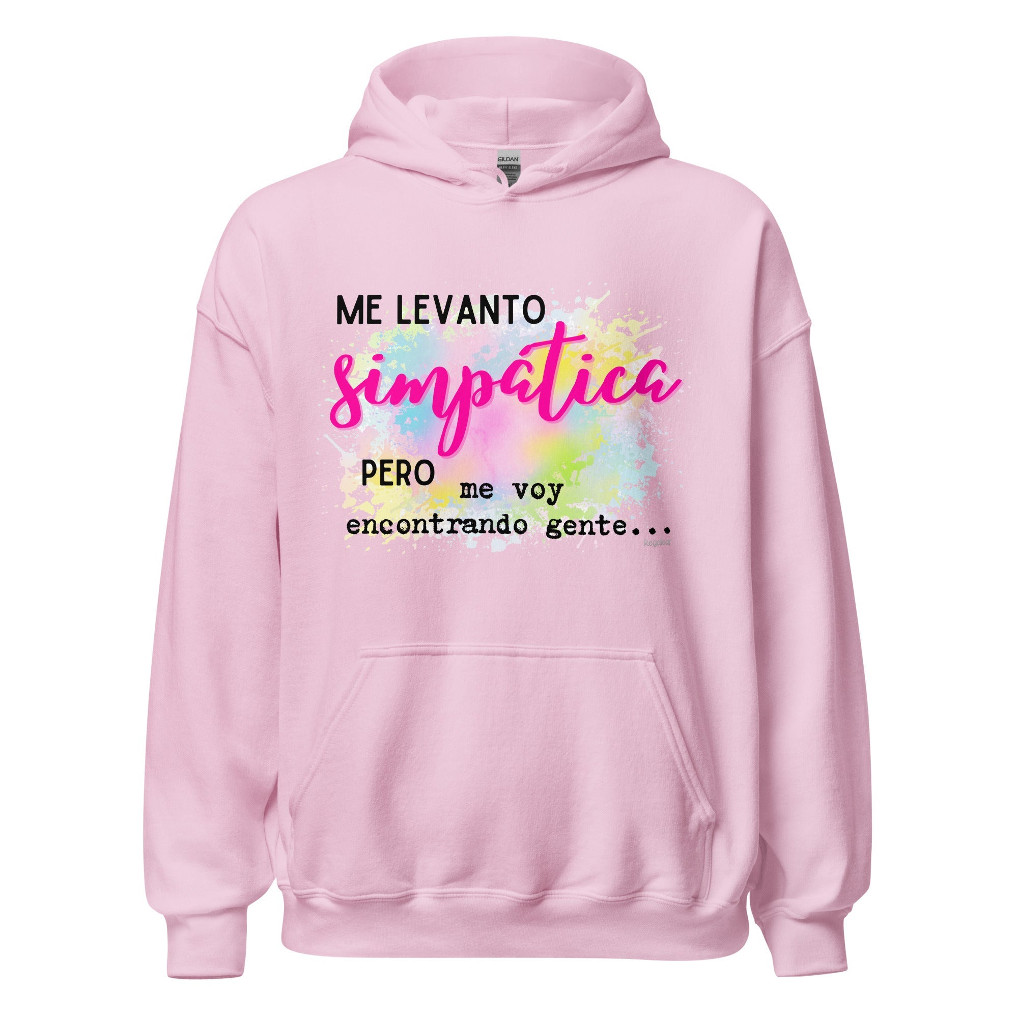 Sudadera Me levanto simpatica pero